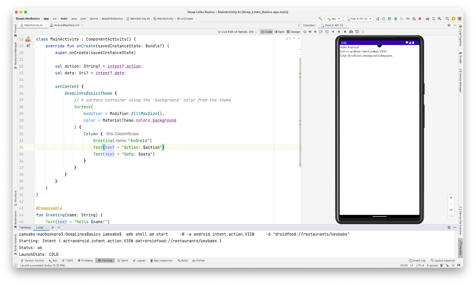 Android Studio 的全螢幕畫面會有下列開啟的分頁：「code view」、「emulator」和「terminal」。「code view」會顯示基本的 MainActivity.kt 檔案。「emulator」會顯示深層連結文字欄位，確認系統已成功收到意圖。「terminal」會顯示剛才在程式碼研究室中討論的 ADB 指令。