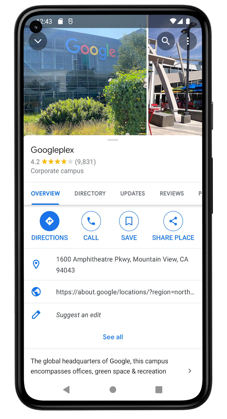 Ảnh chụp màn hình ứng dụng Google Maps này hiển thị thông tin về vị trí Googleplex. Đây là trụ sở một công ty, được mô tả là trụ sở chính của Google. Vị trí này có điểm xếp hạng 4,2 sao từ 9,831 bài đánh giá. Địa chỉ là 1600 Amphitheatre Pkwy, Mountain View, CA 94043. Trên màn hình có một tuỳ chọn cho phép người dùng lưu vị trí này trong danh sách của họ.
