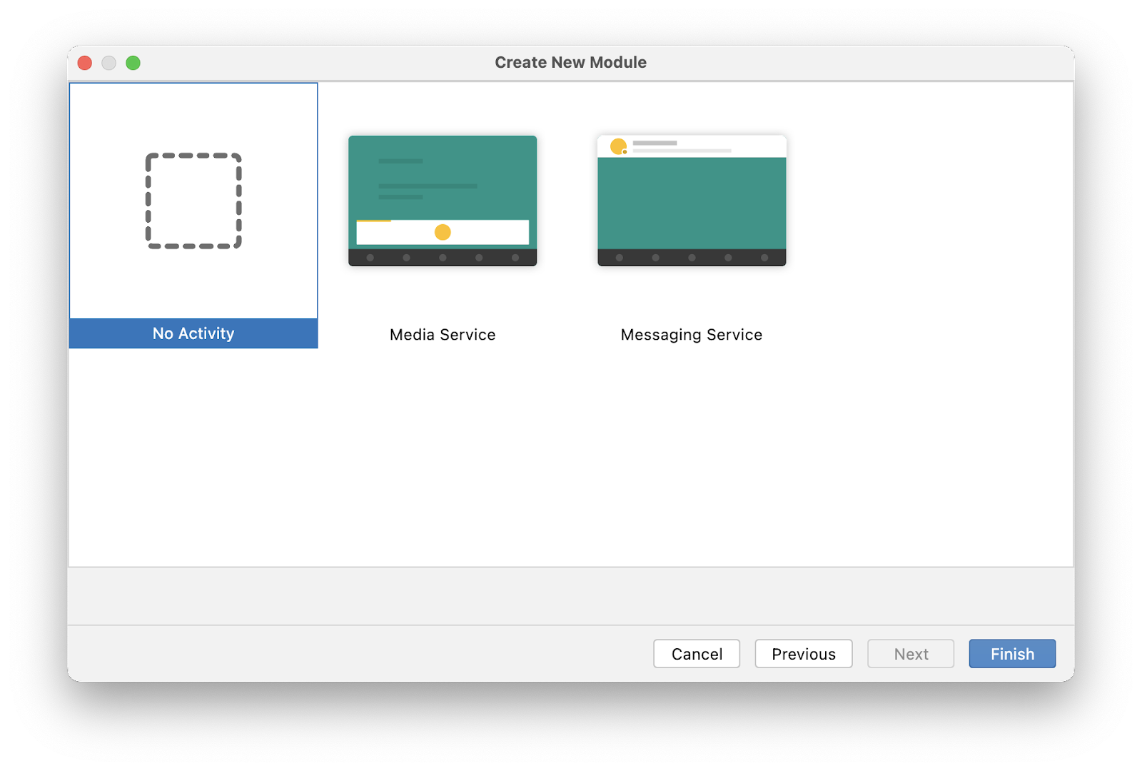 The second page of the Create New Module wizard. Three options are shown, 'No Activity', 'Media Service', and 'Messaging Service'. The 'No Activity' option is selected.