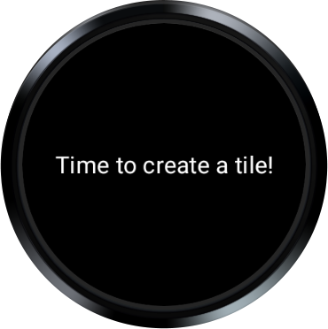 Jam tangan bulat yang menampilkan tulisan putih "Time to create a tile!" dengan latar belakang hitam