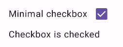 Una casilla de verificación marcada con una etiqueta. El texto debajo dice &quot;Checkbox is checked&quot;.