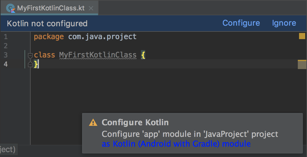warning dialog that prompts you to configure Kotlin for your
      project