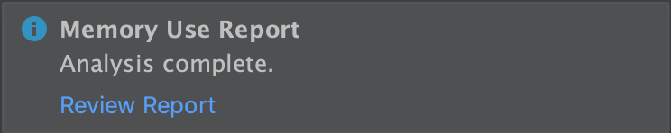 Notification indicating that a memory usage report is ready to
     review